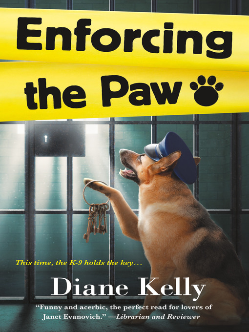 Title details for Enforcing the Paw by Diane Kelly - Wait list